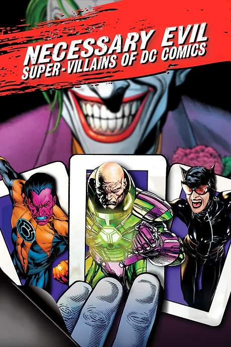 Necessary Evil: Super-Villains of DC Comics
